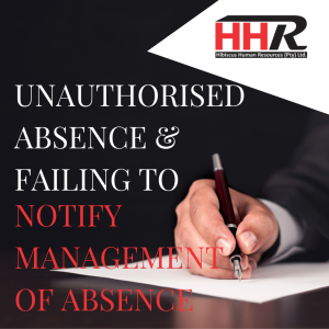 Unauthorised Absence & Failing to Notify Management of Absence